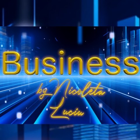 BUSINESS BY NICOLETA LUCIU