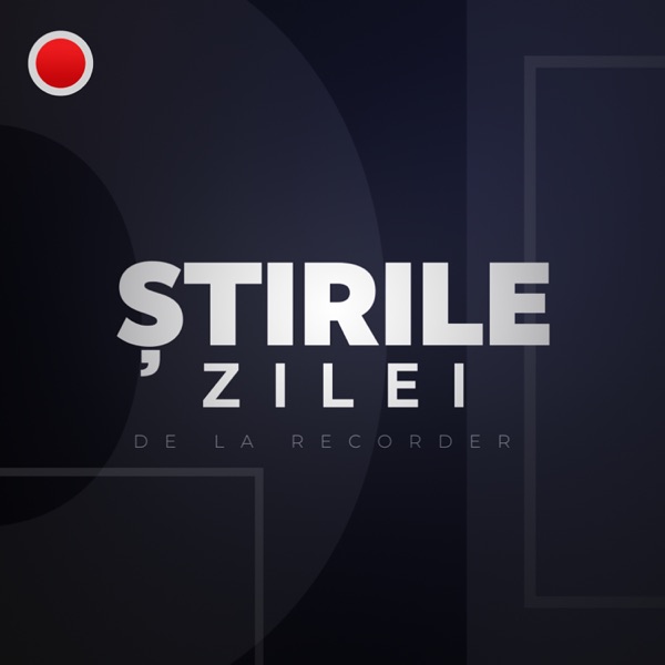STIRILE ZILEI. PE SCURT, DE LA RECORDER