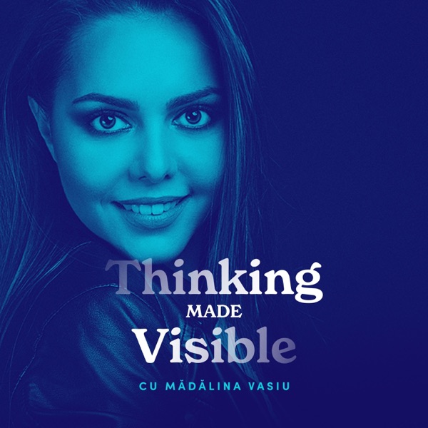 THINKING MADE VISIBLE