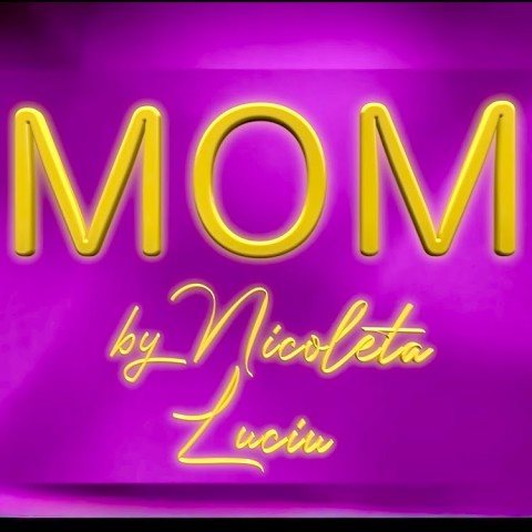 MOM BY NICOLETA LUCIU