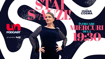 UN PODCAST – STAI SA-AUZI