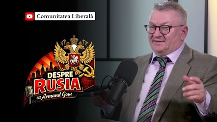 DESPRE RUSIA CU ARMAND GOSU